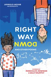 Right Way Down: A middle-reader poetry collection