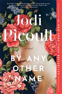 Book cover: By Any Other Name, by Jodi Picoult (preview)