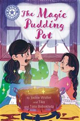 Book cover: The Magic Pudding Pot (Book 517 of Reading Champion) by Jackie Walter (preview)