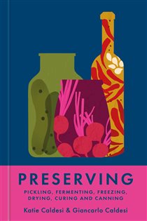 Book cover: Preserving, by Katie Caldesi (preview)