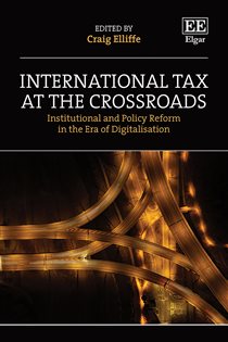 Book cover: International Tax at the Crossroads, edited by Craig Elliffe (preview)