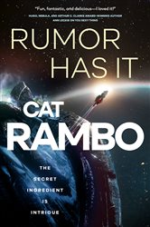 Book cover: Rumor Has It (Book 3 of The Disco Space Opera) by Cat Rambo (preview)