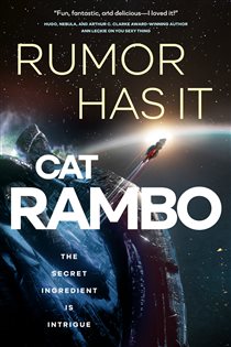 Book cover: Rumor Has It (Book 3 of The Disco Space Opera) by Cat Rambo (preview)