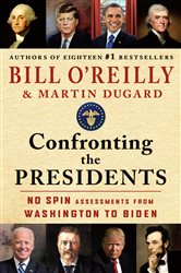 Book cover: Confronting the Presidents, by Bill O'Reilly (preview)