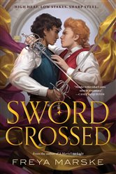 Book cover: Swordcrossed, by Freya Marske (preview)