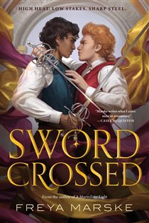 Book cover: Swordcrossed, by Freya Marske (preview)