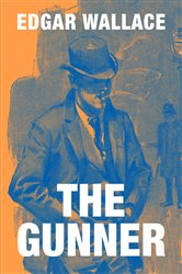 Book cover: The Gunner, by Edgar Wallace (preview)