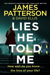 Book cover: Lies He Told Me, by James Patterson (preview)