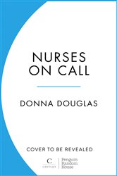 Book cover: Nurses on Call, by Donna Douglas (preview)