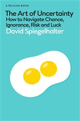 Book cover: The Art of Uncertainty, by David Spiegelhalter (preview)