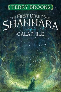 Book cover: Galaphile (Book 1 of The First Druids of Shannara) by Terry Brooks (preview)