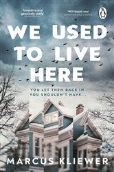 Book cover: We Used to Live Here, by Marcus Kliewer (preview)