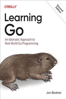 Book cover: Learning Go, by Jon Bodner (preview)