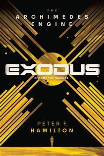 Book cover: Exodus: The Archimedes Engine (Book 1 of Exodus: The Archimedes Engine) by Peter F. Hamilton (preview)