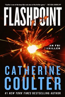 Book cover: Flashpoint (Book 27 of An FBI Thriller) by Catherine Coulter (preview)