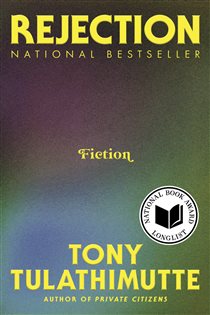Book cover: Rejection, by Tony Tulathimutte (preview)