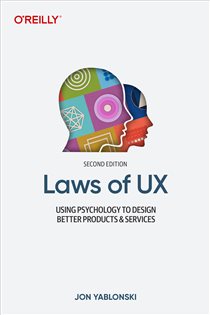 Book cover: Laws of UX, by Jon Yablonski (preview)