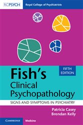 Book cover: Fish's Clinical Psychopathology, by Patricia Casey (preview)