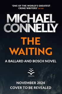 Book cover: The Waiting, by Michael Connelly (preview)