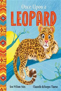 Book cover: Once Upon a Leopard (Book 6 of African Stories) by Ken Wilson-Max (preview)