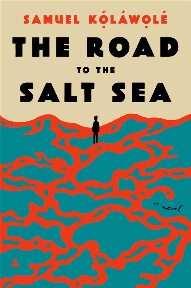 The Road to the Salt Sea by Samuel Kolawole (ebook)