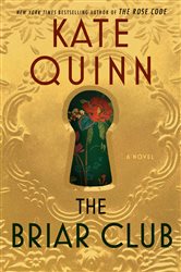 Book cover: The Briar Club, by Kate Quinn (preview)