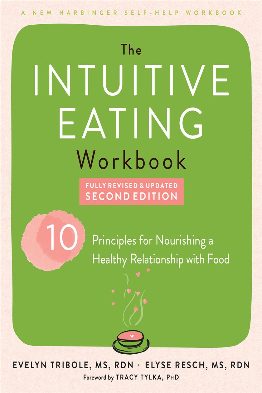 The Intuitive Eating Workbook (2nd ed.) by Evelyn Tribole (ebook)
