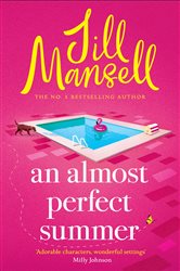 Book cover: An Almost Perfect Summer, by Jill Mansell (preview)