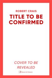 Book cover: The Big Empty, by Robert Crais (preview)