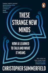 Book cover: These Strange New Minds, by Christopher Summerfield (preview)