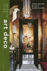 Book cover: Interior Style: Art Deco, by Lucy Derbyshire (preview)