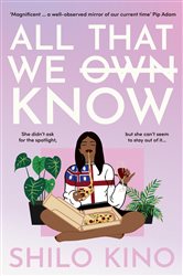 Book cover: All That We Know, by Shilo Kino (preview)