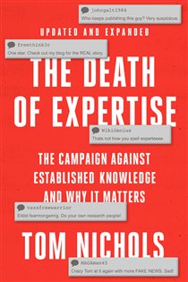 Book cover: The Death of Expertise, by Tom Nichols (preview)