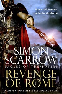 Book cover: Revenge of Rome (Eagles of the Empire 23) (Book 23 of Eagles of the Empire) by Simon Scarrow (preview)