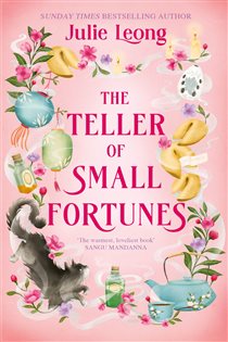 Book cover: The Teller of Small Fortunes, by Julie Leong (preview)