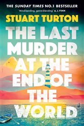 Book cover: The Last Murder at the End of the World, by Stuart Turton (preview)
