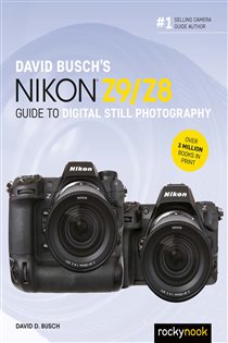 Book cover: David Busch's Nikon Z9/Z8 Guide to Digital Still Photography, by David D. Busch (preview)