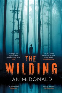 Book cover: The Wilding, by Ian McDonald (preview)