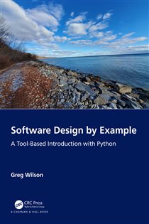 Book cover: Software Design by Example, by Greg Wilson (preview)