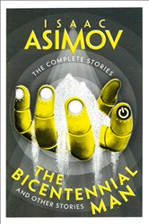 Book cover: The Bicentennial Man, by Isaac Asimov (preview)