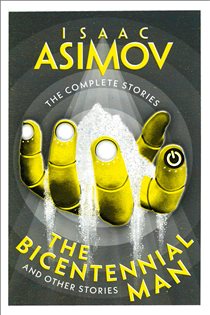 Book cover: The Bicentennial Man, by Isaac Asimov (preview)