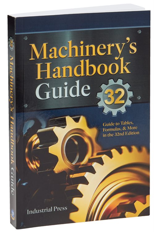 Machinery’s Handbook Guide (32nd ed.) by John Milton Amiss (ebook)