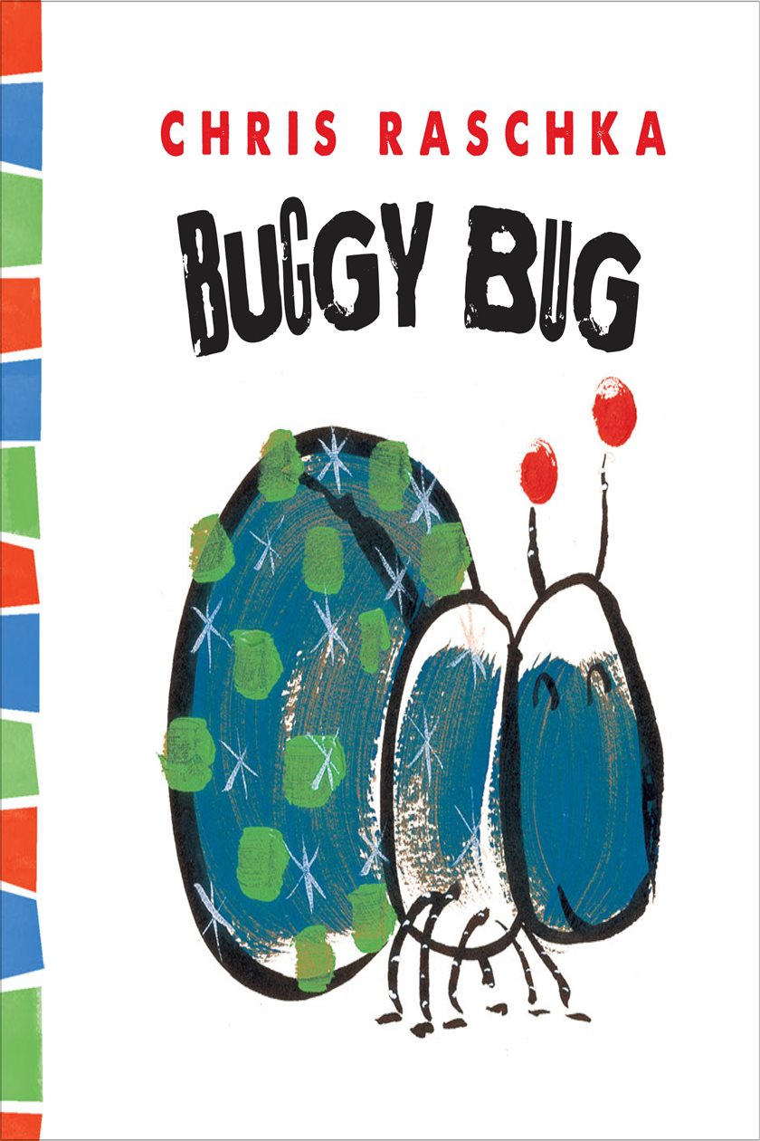 Buggy Bug by Chris Raschka (ebook)