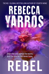 Book cover: Rebel, by Rebecca Yarros (preview)