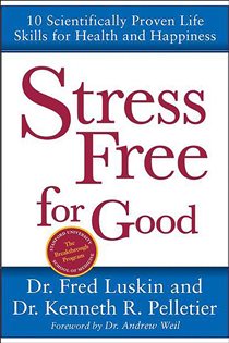 Book cover: Stress Free for Good, by Frederic Luskin (preview)