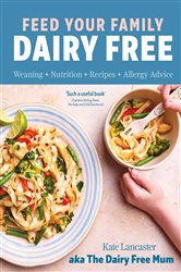 Book cover: Feed Your Family Dairy Free, by Kate Lancaster (preview)