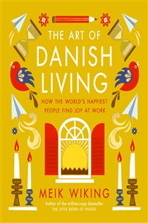 Book cover: The Art of Danish Living, by Meik Wiking (preview)