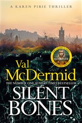 Book cover: Silent Bones (Book 8 of Karen Pirie) by Val McDermid (preview)