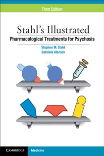 Book cover: Stahl's Illustrated Pharmacological Treatments for Psychosis, by Stephen M. Stahl (preview)