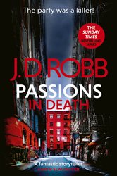 Book cover: Passions in Death: An Eve Dallas thriller (In Death 59) (Book 59 of In Death) by J. D. Robb (preview)